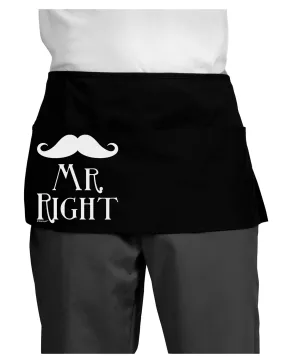 - Mr Right Dark Adult Mini Waist Apron, Server Apron