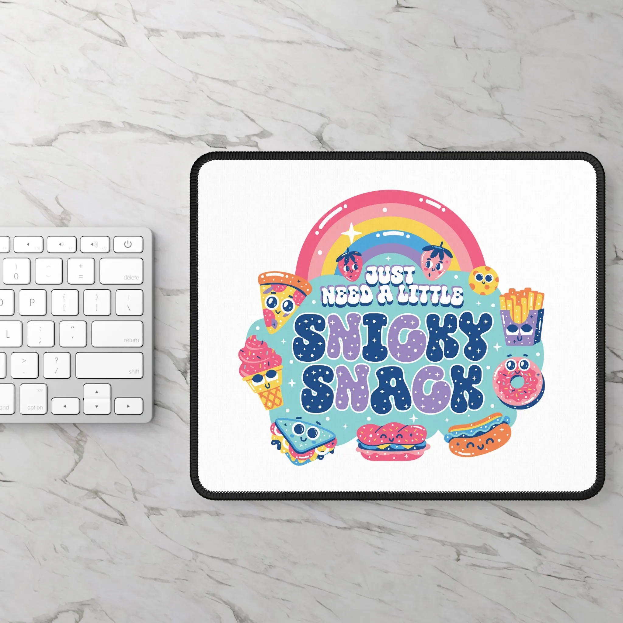 Just Need A Little Snicky Snack Mouse Pad