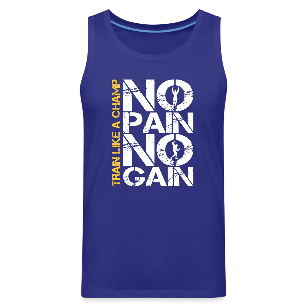 NO PAIN NO GAIN - Men’s Premium Tank