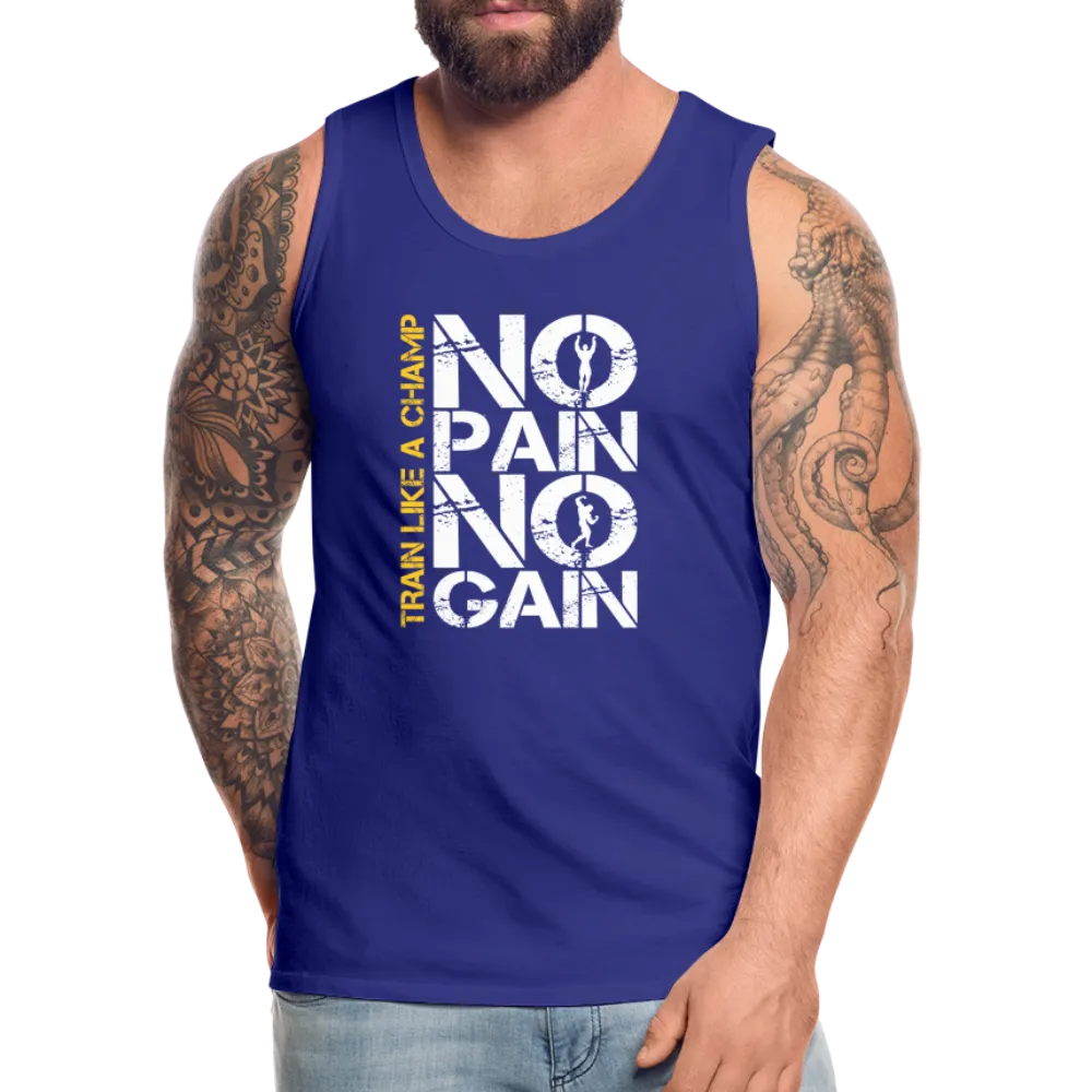 NO PAIN NO GAIN - Men’s Premium Tank