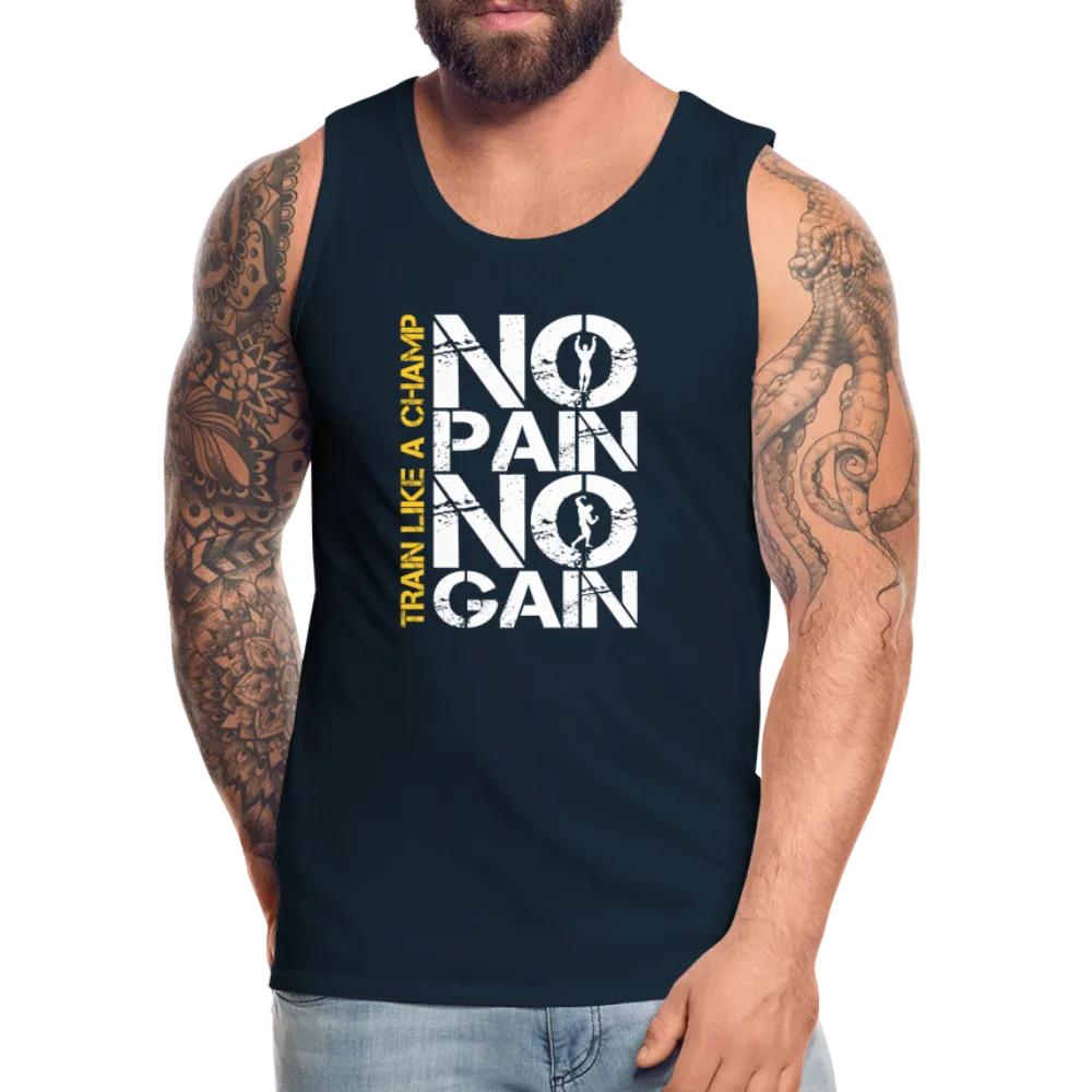 NO PAIN NO GAIN - Men’s Premium Tank