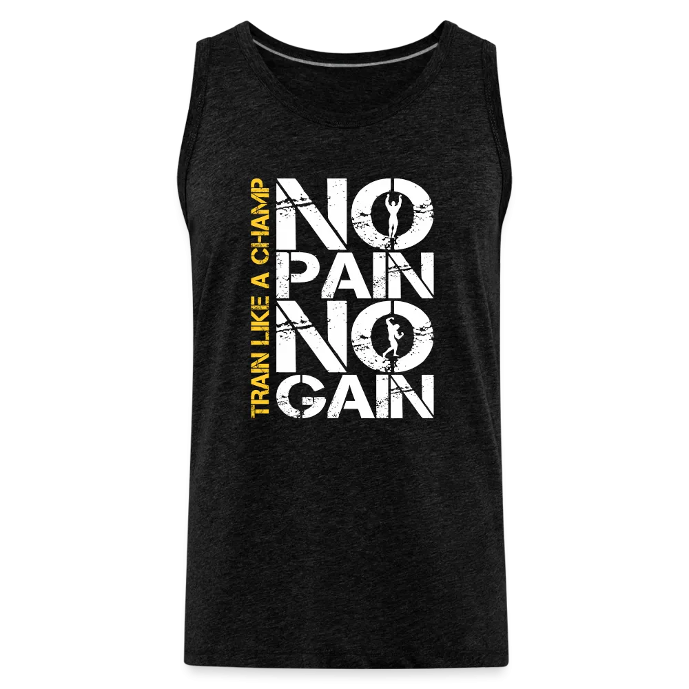 NO PAIN NO GAIN - Men’s Premium Tank