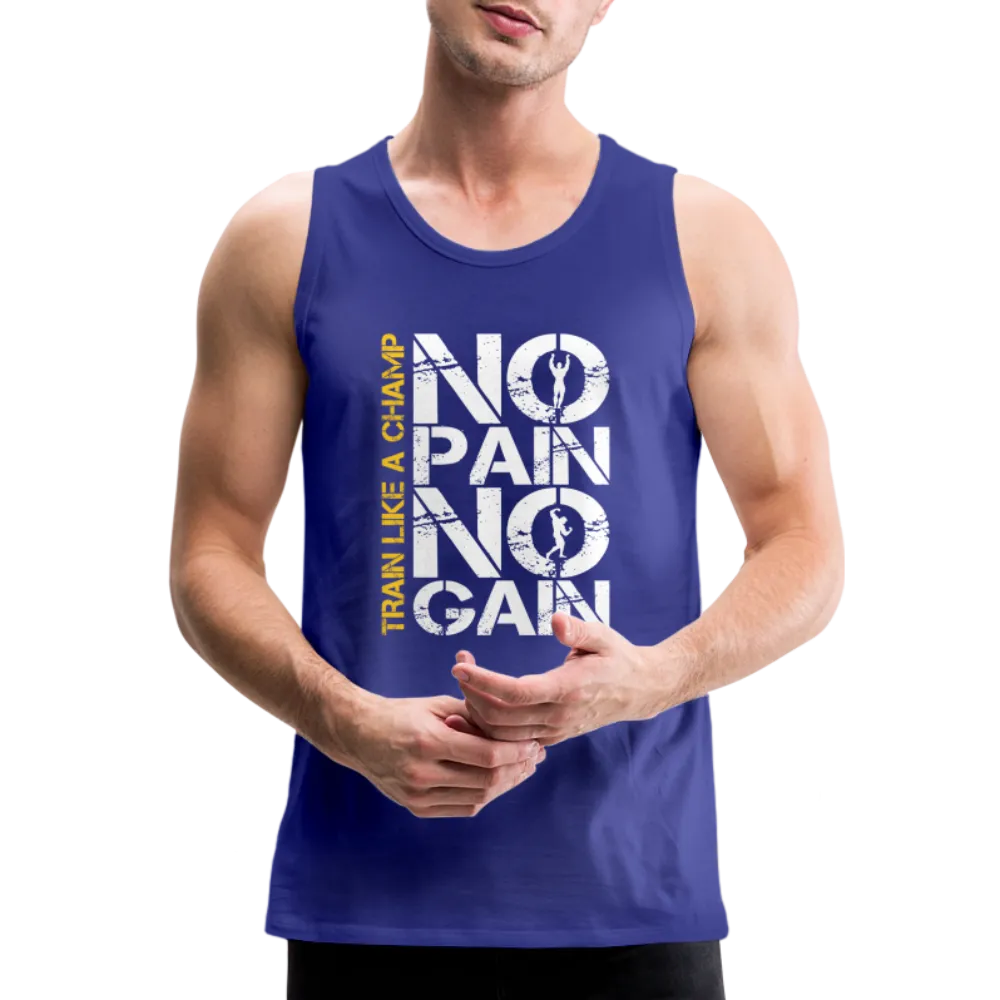 NO PAIN NO GAIN - Men’s Premium Tank